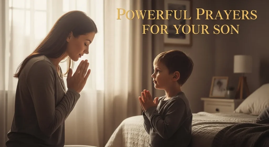 Powerful Prayers for Your Son