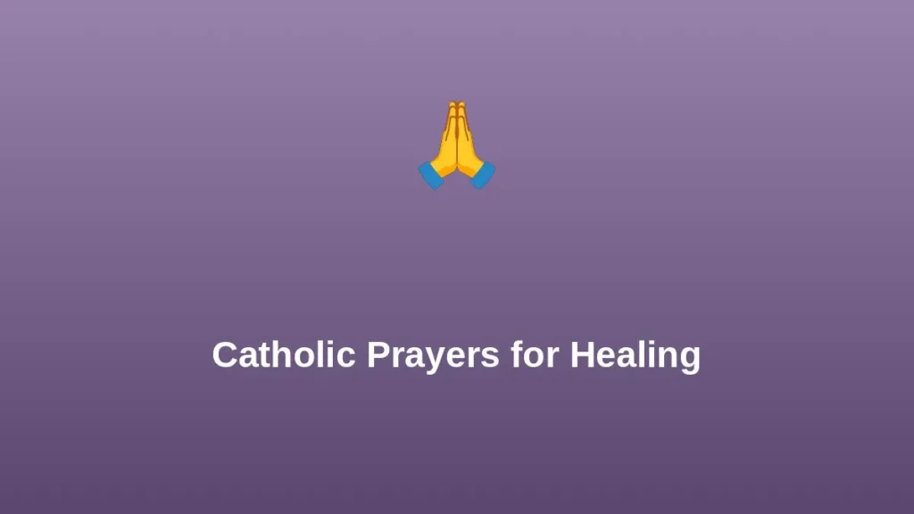 Catholic Prayers for Healing the Sick