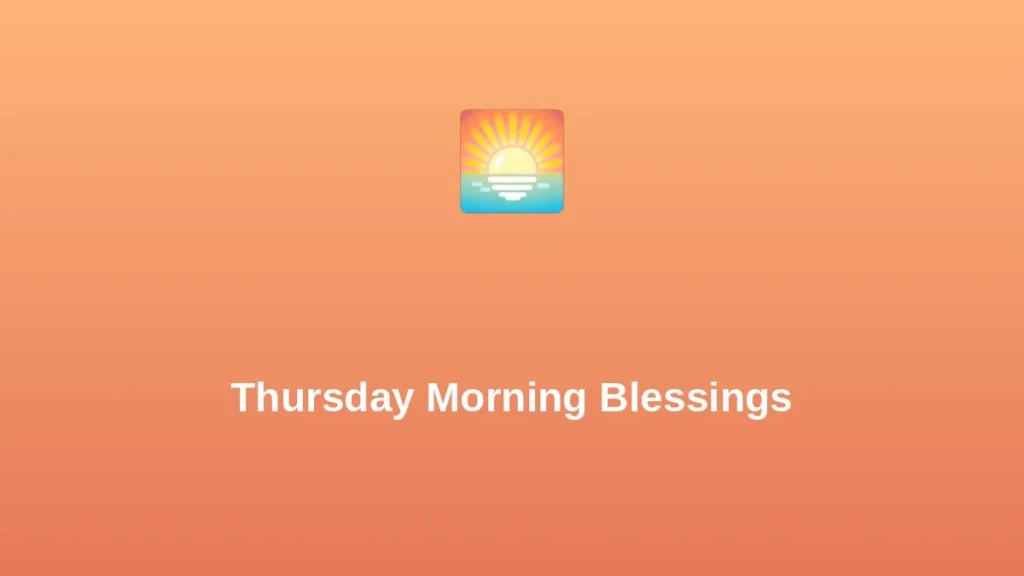 Thursday Morning Blessings and Prayers