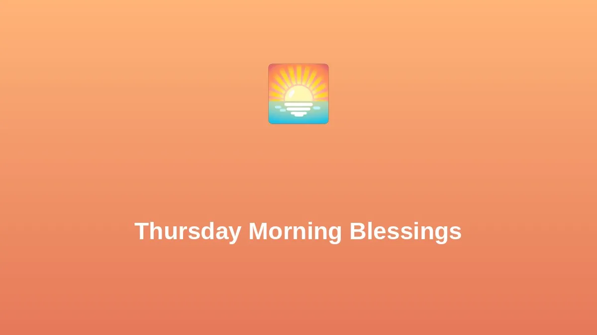 Thursday Morning Blessings and Prayers