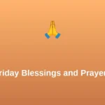 Friday Blessings and Prayers